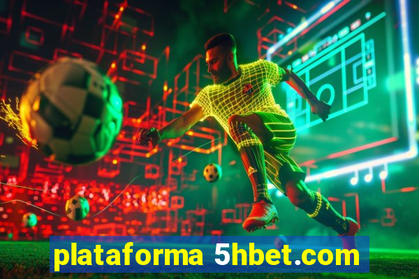 plataforma 5hbet.com